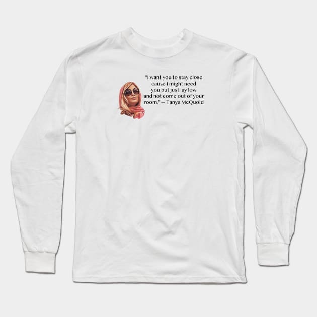 Tanya McQuoid White Lotus Quotes Long Sleeve T-Shirt by Live Together
